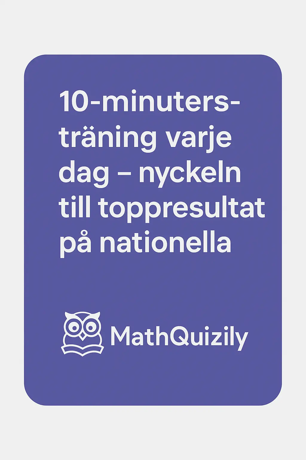 10-minuters-träning varje dag – nyckeln till toppresultat på nationella