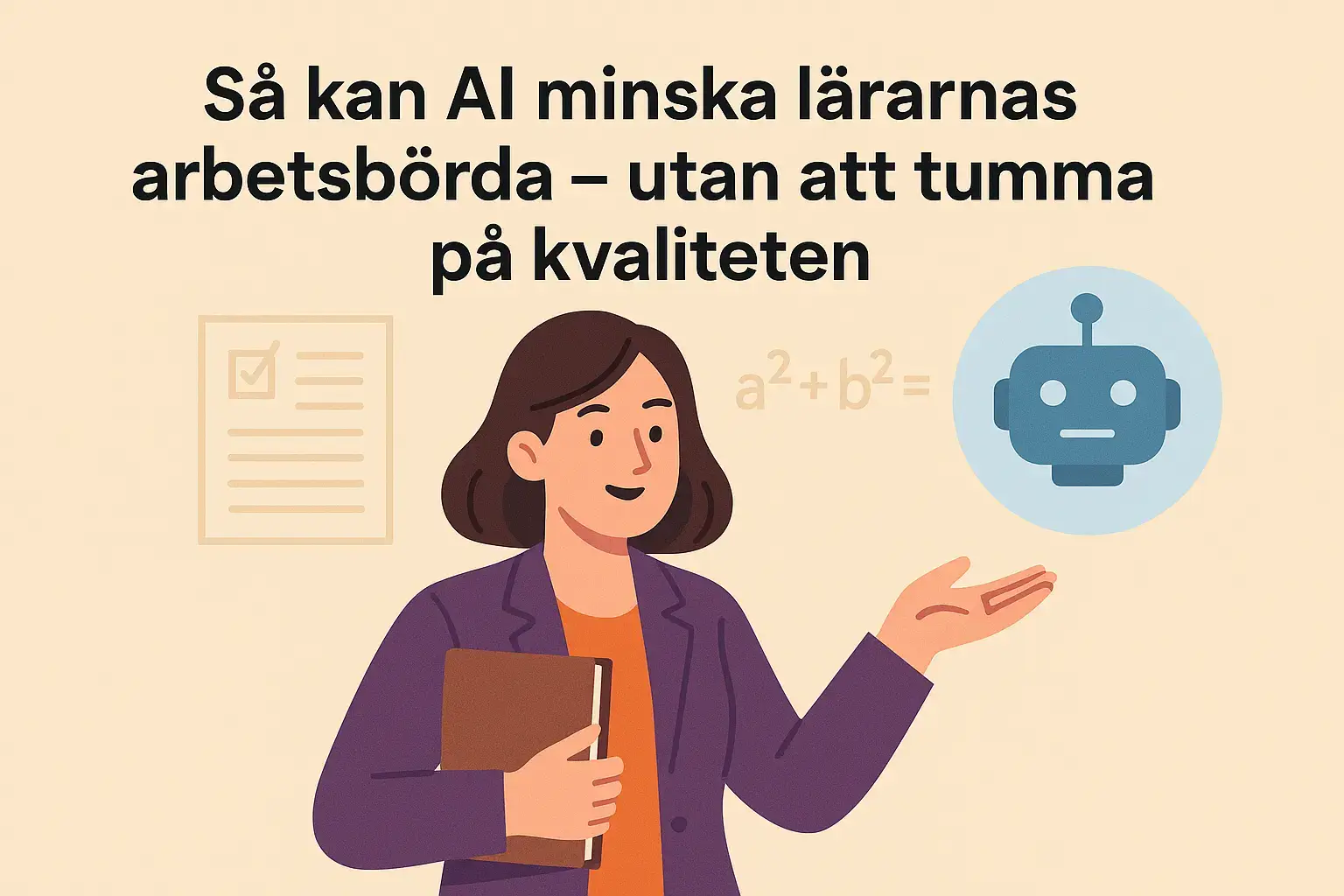 Så kan AI minska lärarnas arbetsbörda – utan att tumma på kvaliteten