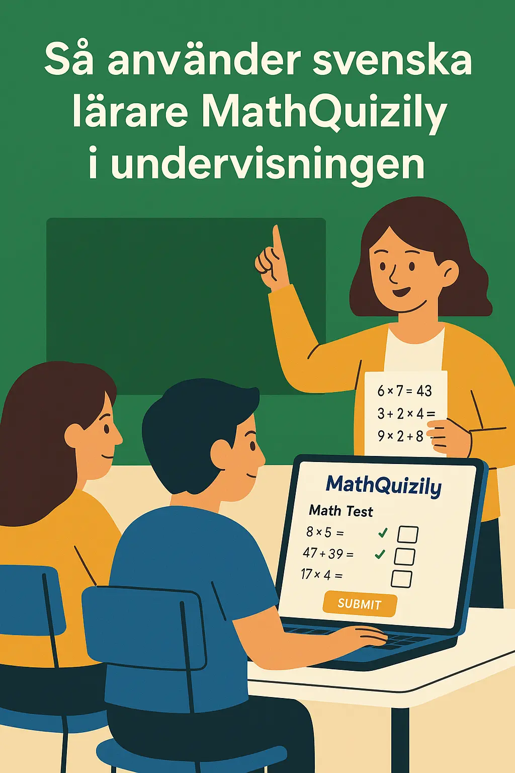 Så använder svenska lärare MathQuizily i undervisningen